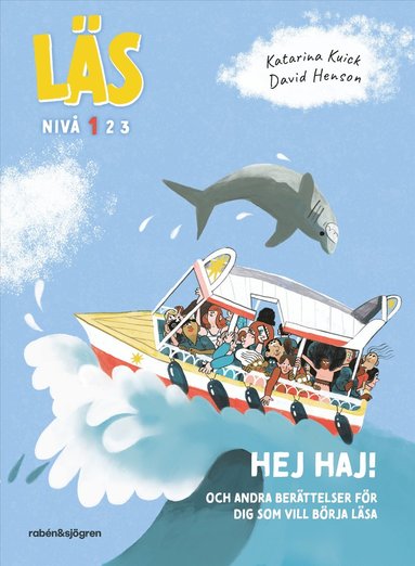 Hej haj! : och andra berttelser fr dig som vill brja lsa, Ls-niv 1 (inbunden)