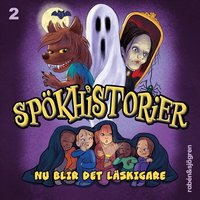 Omslag för Spökhistorier : nu blir det läskigare!