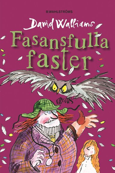 Fasansfulla faster (inbunden)