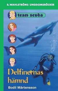 Delfinernas hämnd (häftad)