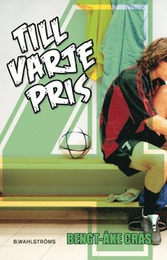 Till varje pris (inbunden)