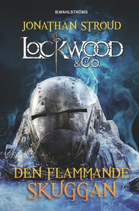 Lockwood & Co. Den flammande skuggan (e-bok)