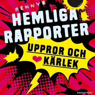 Uppror och krlek (inbunden)