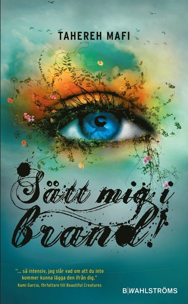 Stt mig i brand! (inbunden)