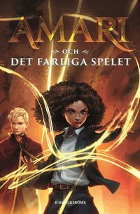 Omslag: Amari och det farliga spelet