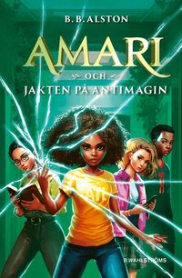 Omslag för Amari och jakten på antimagin