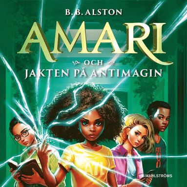 Amari och jakten p� antimagin (inbunden)