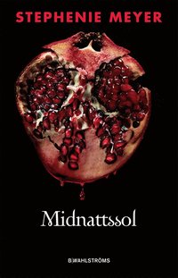 Midnattssol (inbunden)