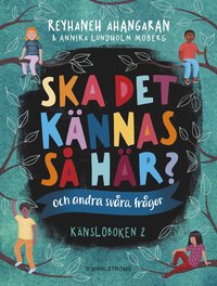 Ska det knnas s hr? (och andra svra frgor) : knsloboken 2 (inbunden)