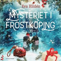 Mysteriet i Frostköping (ljudbok)