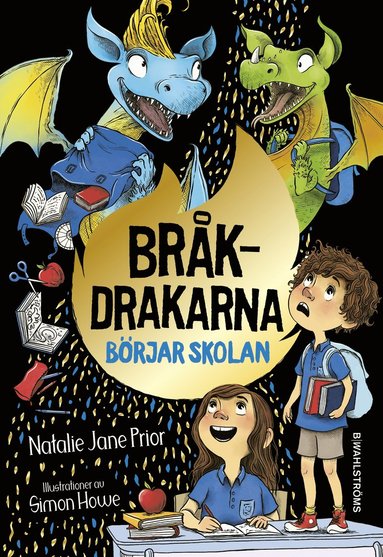 Brkdrakarna brjar skolan (inbunden)