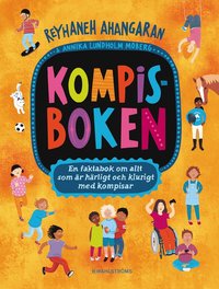 Omslag: Kompisboken : en faktabok om allt som är härligt och klurigt med kompisar