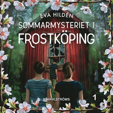 Sommarmysteriet i Frostk�ping 1 (h�ftad)