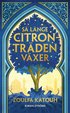S lnge citrontrden vxer