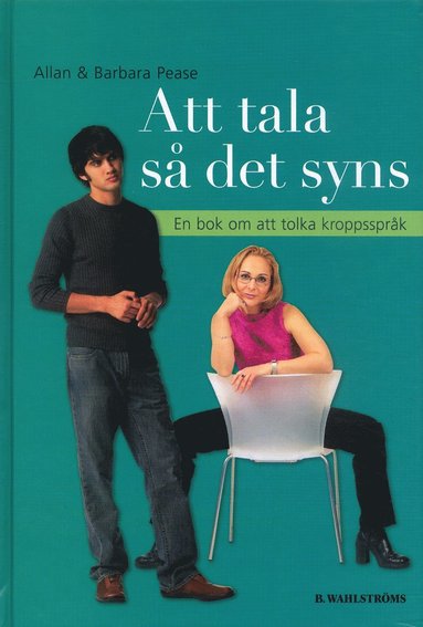 Att tala s det syns : en bok om att tolka kroppssprk (hftad)