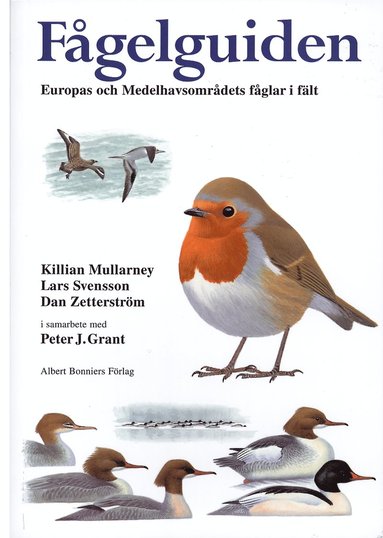Fågelguiden - Lars Svensson, Dan Zetterström, Killian Mullarney ...