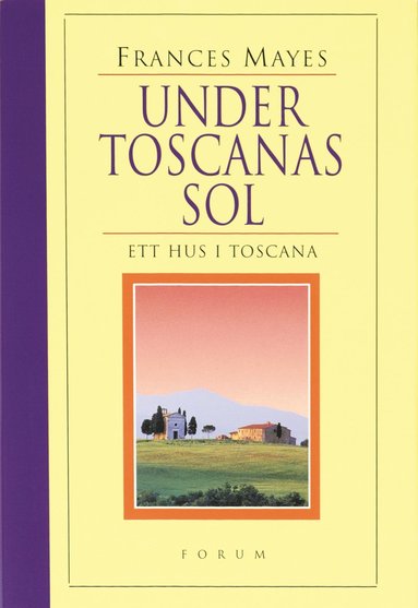 Under Toscanas sol (inbunden)