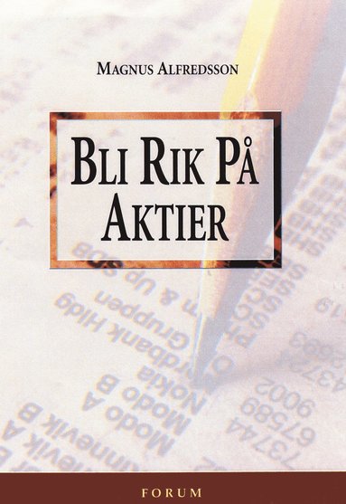 Bli rik på aktier (inbunden)