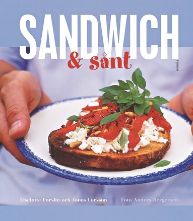 Sandwich & sånt (inbunden)