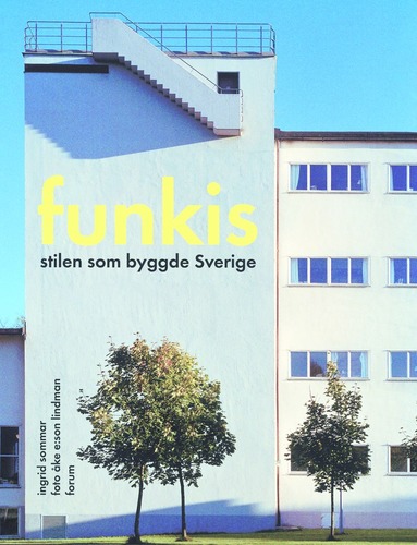 Funkis : Stilen som byggde Sverige (kartonnage)