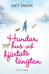 Hundar, hus och hjrtats lngtan (e-bok)