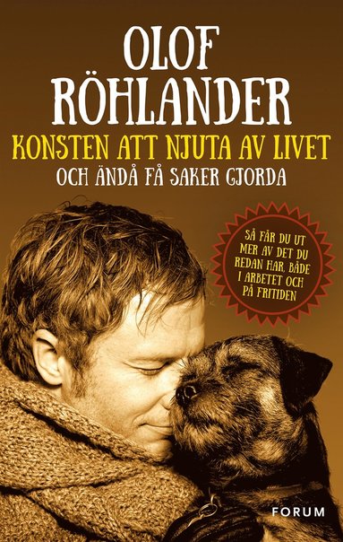 Konsten att njuta av livet : och nd f saker gjorda (pocket)