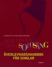 Solosång : överlevnadshandbok för singlar (e-bok)