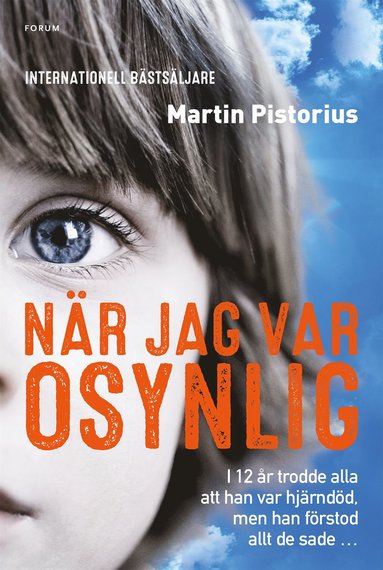 När jag var osynlig (inbunden)
