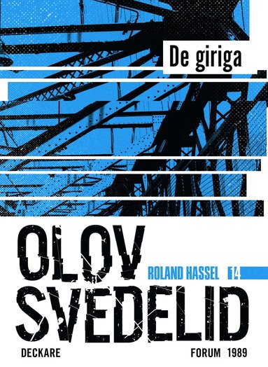 De giriga : en Roland Hassel-thriller (e-bok)