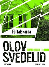 Frfalskarna : en Roland Hassel-thriller (e-bok)