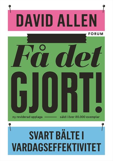 F� det gjort! : svart b�lte i vardagseffektivitet (storpocket)