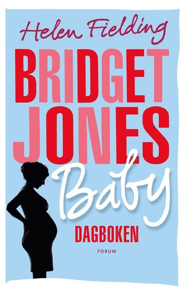 Bridget Jones baby : dagboken (e-bok)