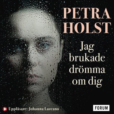 Jag brukade drmma om dig (ljudbok)