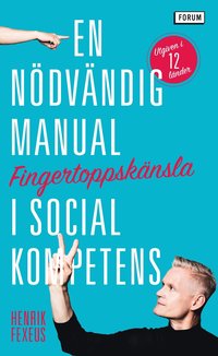 Fingertoppskänsla : en nödvändig manual i social kompetens (pocket)