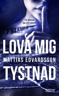 Omslag: Lova mig tystnad