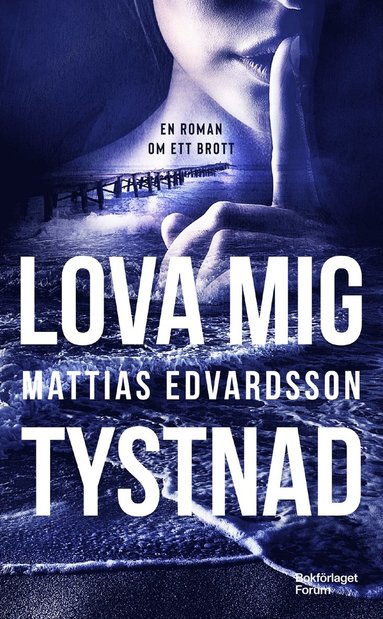 Lova mig tystnad (pocket)