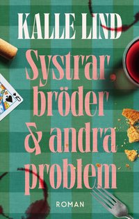 Omslag för Systrar, bröder och andra problem