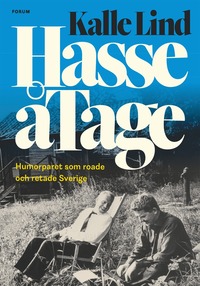 HasseTage : humorparet som roade och retade Sverige (inbunden)