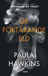 Ur frtrande eld (inbunden)