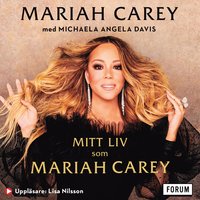 Mitt liv som Mariah Carey (ljudbok)