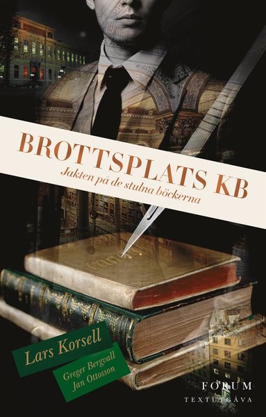 Brottsplats KB : jakten p de stulna bckerna (textutgva) (pocket)