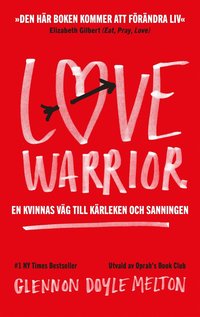 Love Warrior (e-bok)