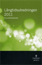 Lngtidsutredningen 2011 : huvudbetnkande. SOU 2011:11 (hftad)