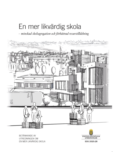 En mer likvärdig skola - minskad skolsegration och förbättrad resurstilldel (häftad)