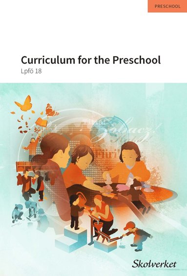 Curriculum for the Preschool - Lpf 18 (hftad)
