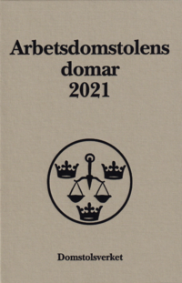 Arbetsdomstolens domar årsbok 2021 (AD) (inbunden)