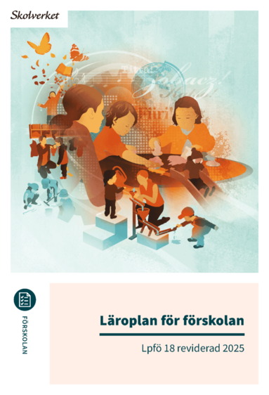 Läroplan för förskolan Lpfö 18 reviderad 2025 (pocket)