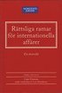 Rättsliga ramar för internationella affärer : En översikt