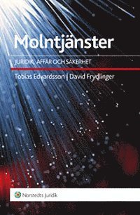 Molntjnster : juridik, affr och skerhet (inbunden)