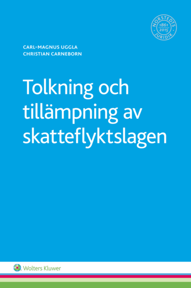 Tolkning och tillmpning av skatteflyktslagen (hftad)
